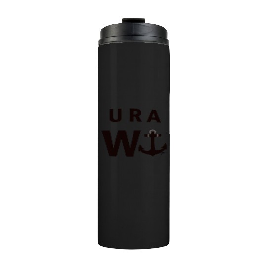 U R A W anchor! Thermal Tumblers