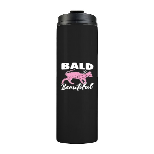 Bald Is Beautiful Sphynx Cat Hair less Sphynx Thermal Tumblers