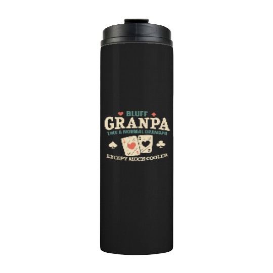 Poker Cards Vintage Bluff Grandpa Thermal Tumblers