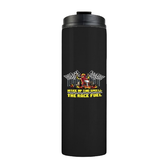 Race Fuel Professional Racer Gift Thermal Tumblers