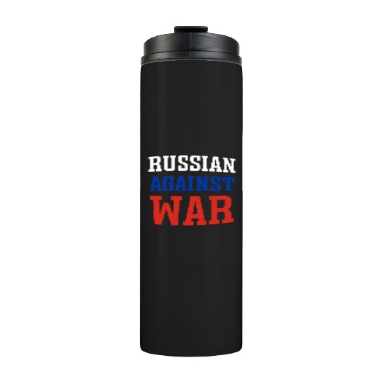 Russian against war Thermal Tumblers