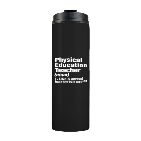 Physical Education Teacher Cooler PE Gym Coach Thermal Tumblers