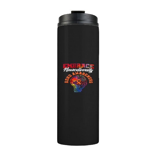 ADHD Awareness Embrace Attention Deficit Warrior Thermal Tumblers
