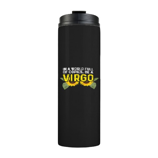 Be a Virgo Hard-Working Person Gift Thermal Tumblers