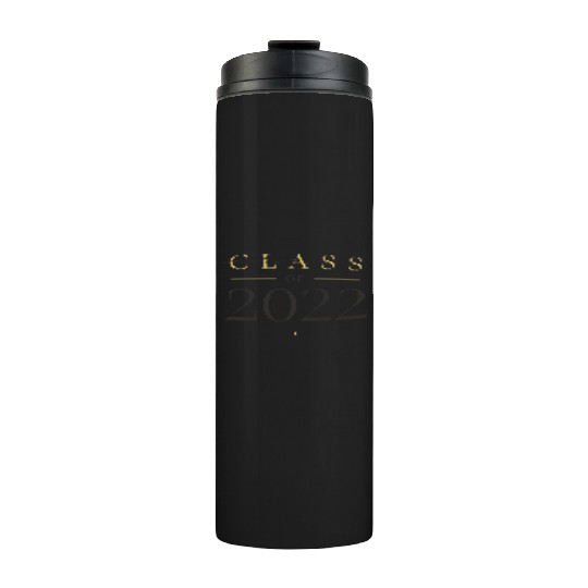 Class of 2022 Graduation School University College Thermal Tumblers