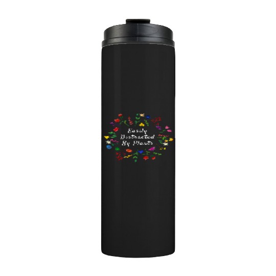 Gardening Thermal Tumblers Easily Distracted By Plants Funny