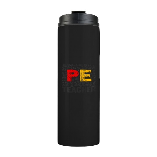 Physical Education Teacher PE Teacher Thermal Tumblers