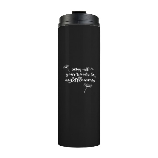 May All Your Weeds be Wildflowers Thermal Tumblers Gardening