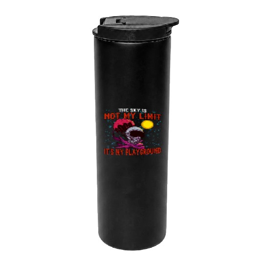 The Sky Is My Playground Skydive Funny Cute Thermal Tumblers