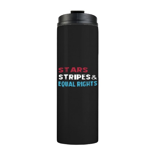 Stars Stripes and Equal Rights 4th of July Women's Thermal Tumblers