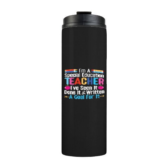 I'm A Special Education Teacher, SPED Teacher Thermal Tumblers