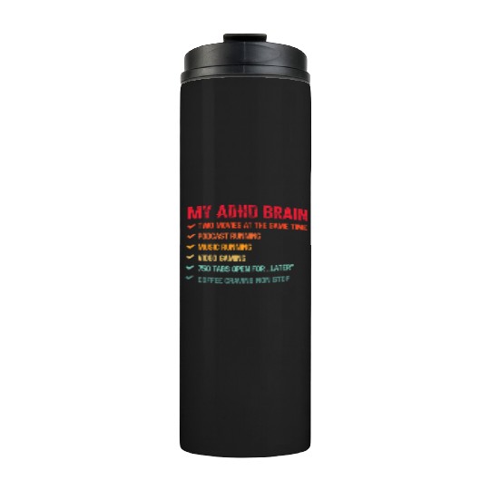 My Brain on ADHD And Autism Neurodiversity Thermal Tumblers