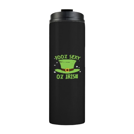 100 Percent Sexy 0 Percent Irish Gaelic Ireland Thermal Tumblers
