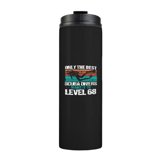 68 Scuba Diving Level 68 Year Diver Snorkeling Thermal Tumblers