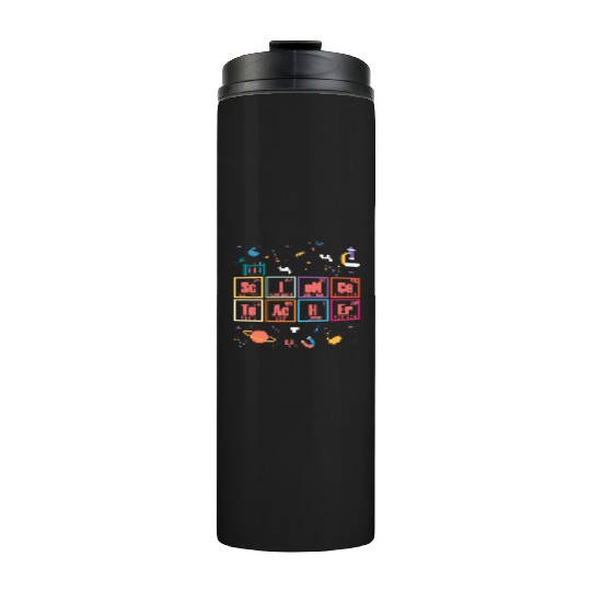 Science Teacher Periodic Table Of Elements School Thermal Tumblers