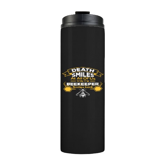 Smiles At Us Beekeeper Thermal Tumblers