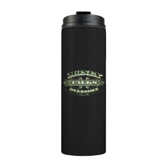 Money Talks Thermal Tumblers