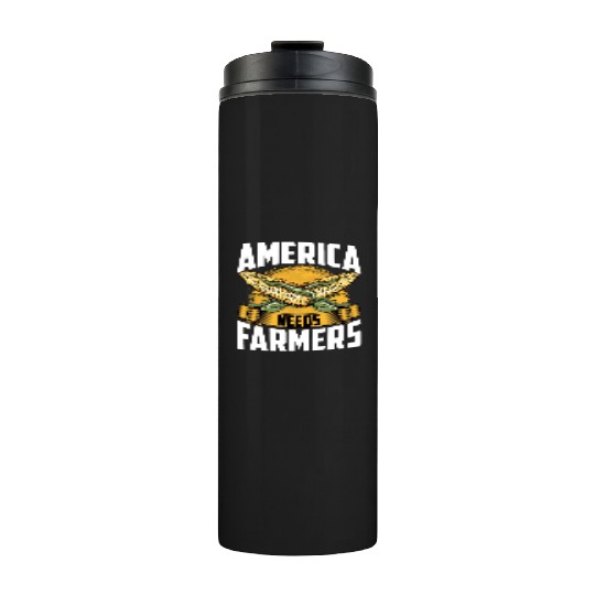 America Needs Farmers Agriculture Farmer Corn Thermal Tumblers