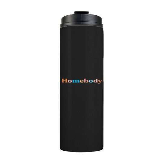 Retro Homebody Rather Be Inside Vintage Introvert Thermal Tumblers