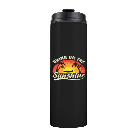 Bring On The Sunshine Thermal Tumblers