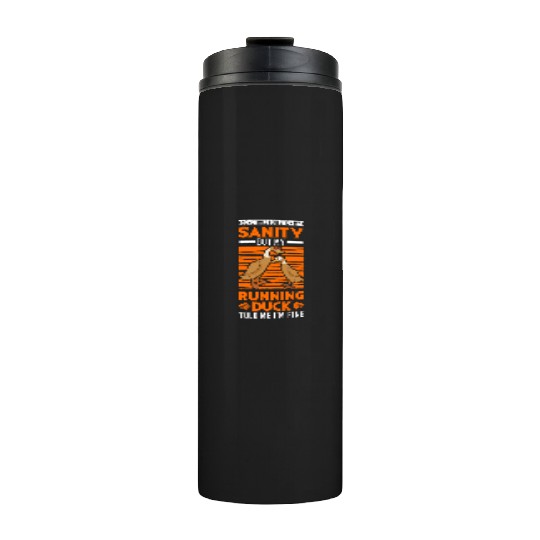 Running Duck Sanity Thermal Tumblers