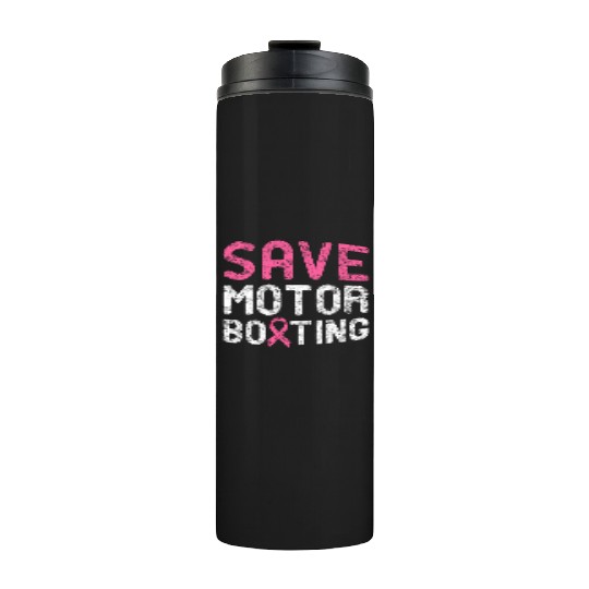 Save Motor Boating - Beat Breast Cancer Thermal Tumblers