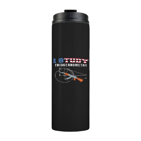 I Study Triggernometry - Gun Lover Thermal Tumblers