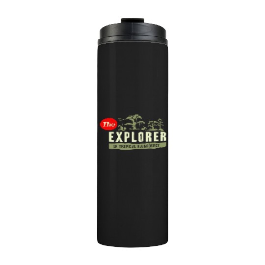 The Explorer of The Tropical Rainforest Thermal Tumblers