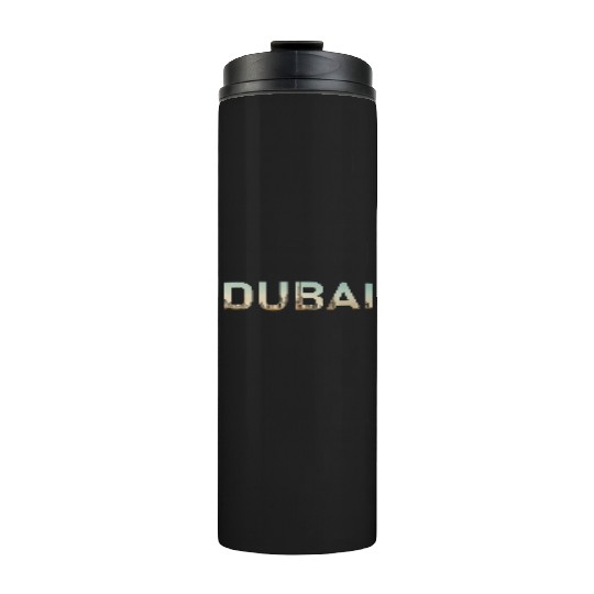 Dubai Desert Skyline United Arab Emirates UAE Thermal Tumblers