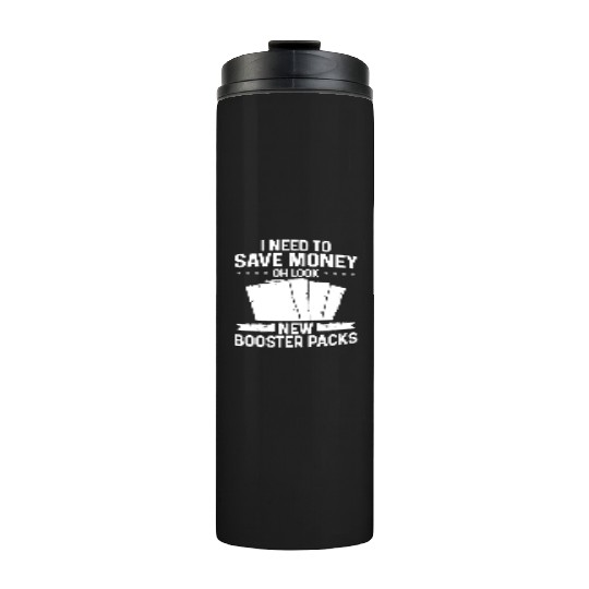 Trading Card Game Collector save money Card Thermal Tumblers