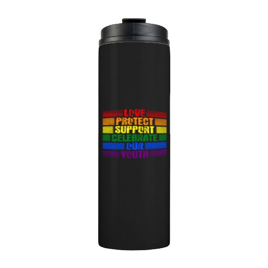 Love Protect Support Celebrate Our Youth Thermal Tumblers