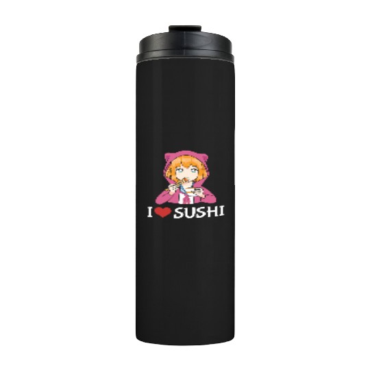 Kawaii Anime Girl I Love Sushi Thermal Tumblers