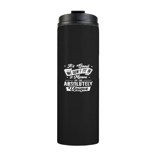 Positivity Misfits Poets Poetry Unique Uniqueness Thermal Tumblers