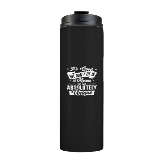 Positivity Misfits Poets Poetry Unique Uniqueness Thermal Tumblers