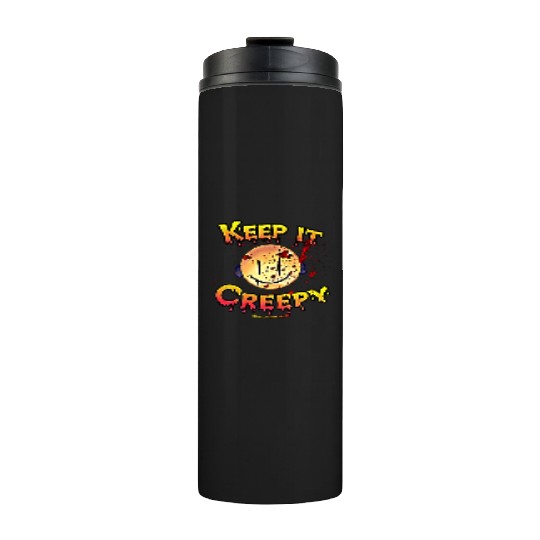 Miss Scarytales says Keep it Creepy Thermal Tumblers