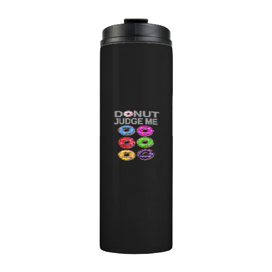 Donut Lover Funny Cooking Baking Gym Food Thermal Tumblers