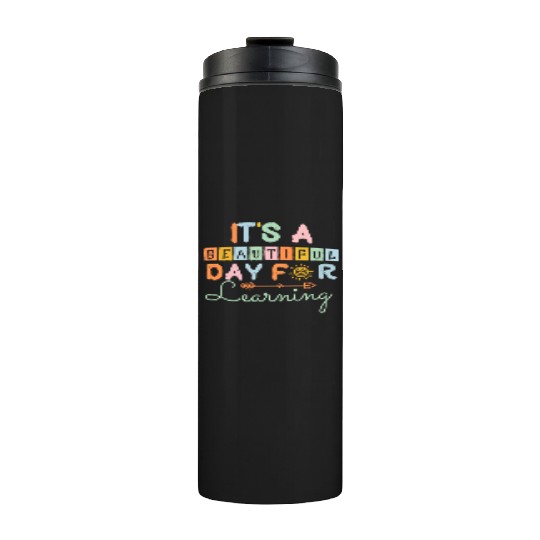 Inspirational Elementary Teacher Preschool Teachin Thermal Tumblers