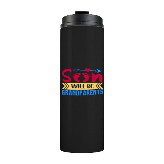 We Will Soon Become Grandparents, Be Grandparents Thermal Tumblers