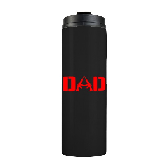 2A Dad ©WhiteTigerLLC.Com LIKE US ON FACEBOOK Thermal Tumblers