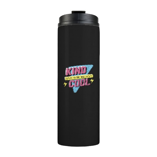 Anti Bully Kind Is The New Cool Unity Day Bullying Thermal Tumblers