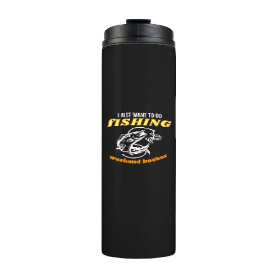 Fishing Lifestyle weekend hooker Thermal Tumblers