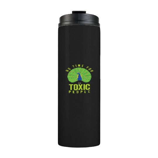 Peacock Positivity Peacock Fan Toxic People Nature Thermal Tumblers