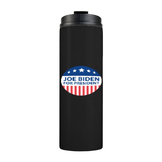 Joe Biden For President 2024 Thermal Tumblers