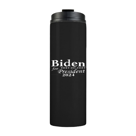 Joe Biden For President 2024 Thermal Tumblers