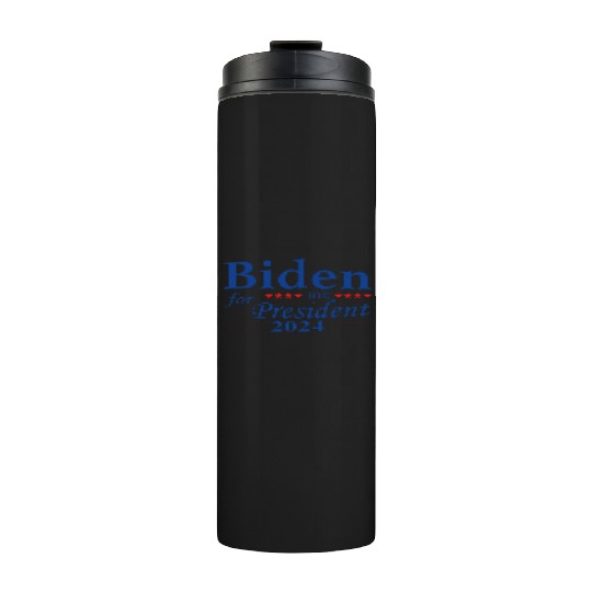 Joe Biden For President 2024 Thermal Tumblers