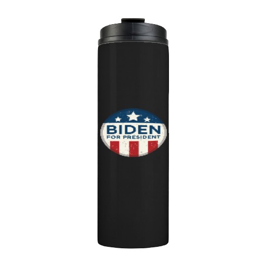 Joe Biden For President Thermal Tumblers