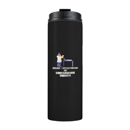 Physics Physicist Biomechanical Engineer Thermal Tumblers