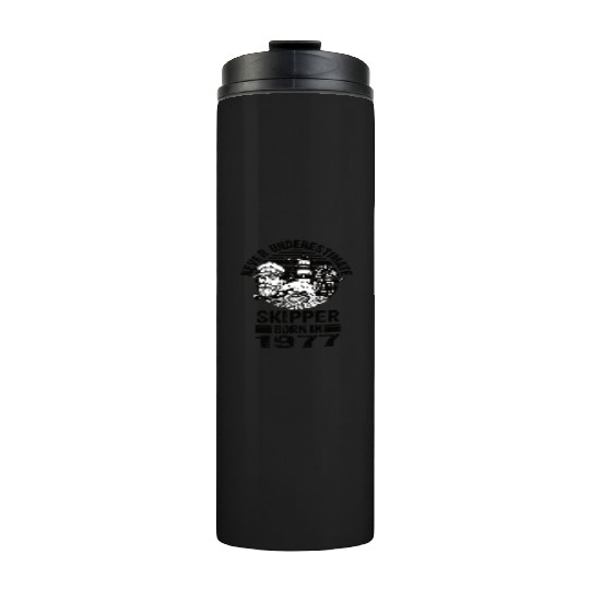 Never Underestimate Skipper Born In 1977 Thermal Tumblers