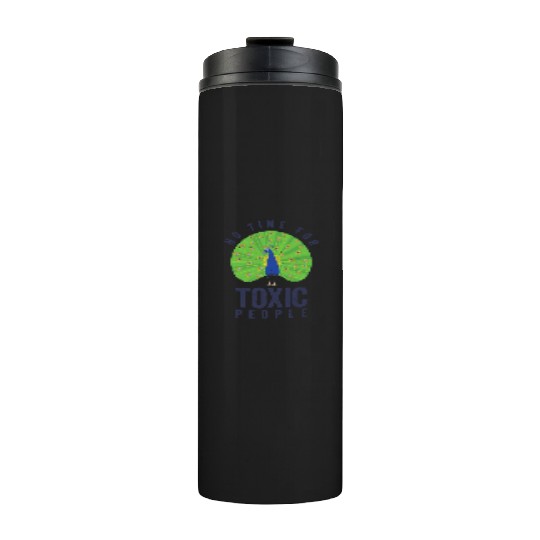 Peacock Positivity Peacock Fan Toxic People Nature Thermal Tumblers