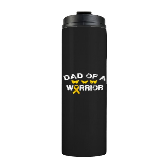 dad Of A Warrior Childhood Cancer Awareness Suppor Thermal Tumblers